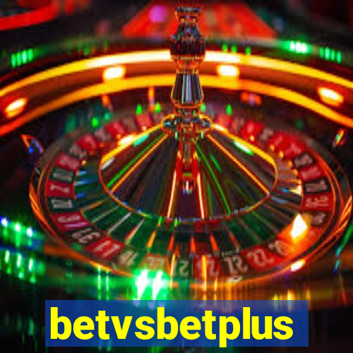 betvsbetplus