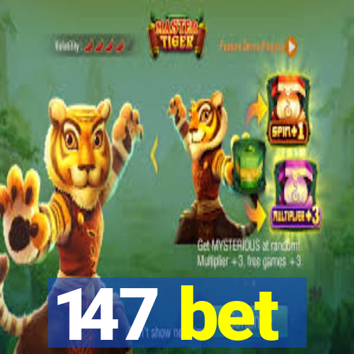 147 bet