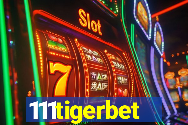 111tigerbet