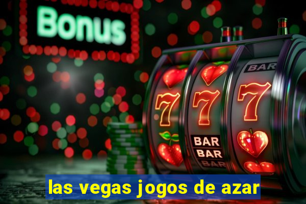 las vegas jogos de azar