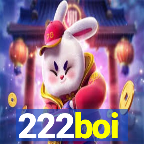 222boi