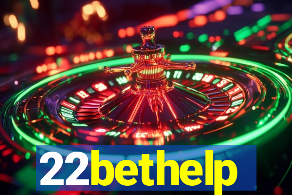 22bethelp