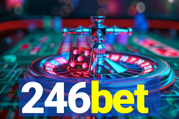 246bet