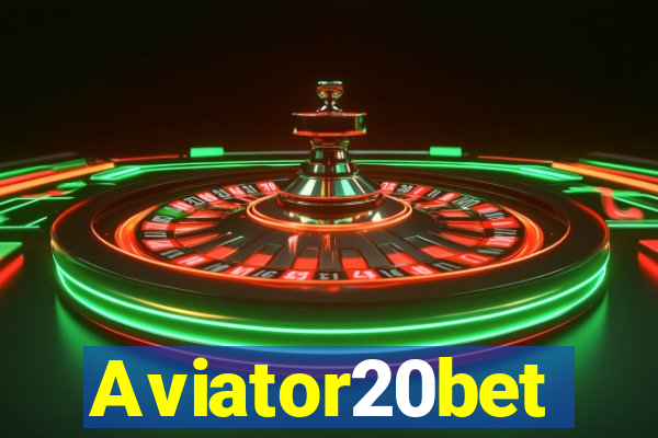 Aviator20bet