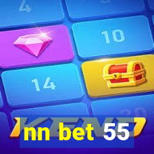 nn bet 55