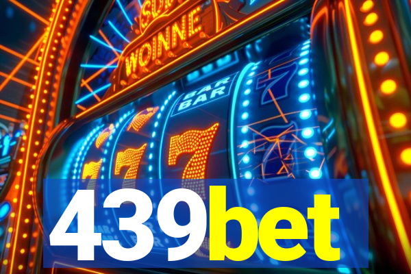 439bet