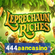 444aancasino