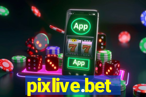 pixlive.bet