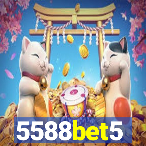 5588bet5