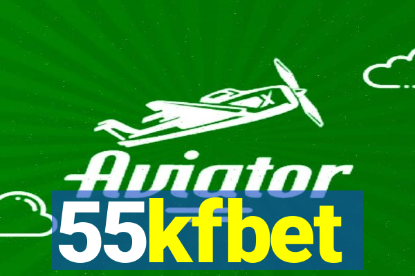 55kfbet