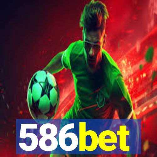 586bet