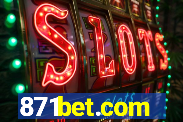 871bet.com