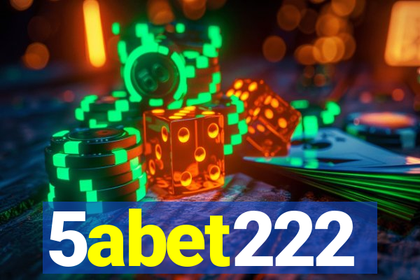 5abet222