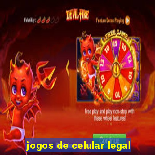 jogos de celular legal