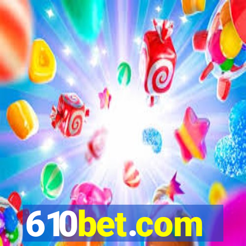 610bet.com