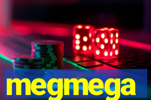 megmega