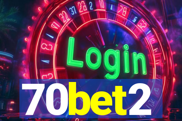 70bet2