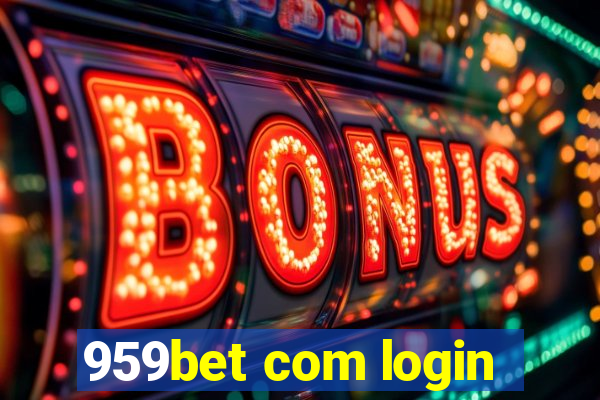 959bet com login