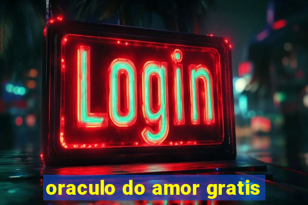 oraculo do amor gratis