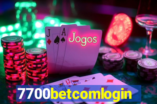 7700betcomlogin