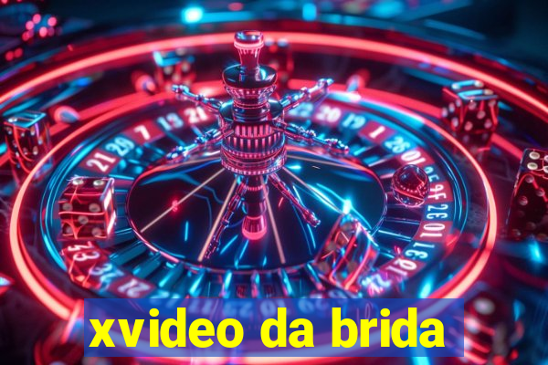 xvideo da brida