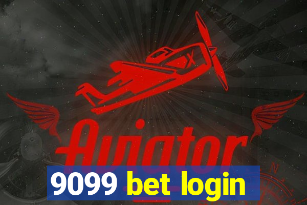 9099 bet login