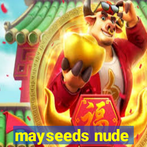 mayseeds nude