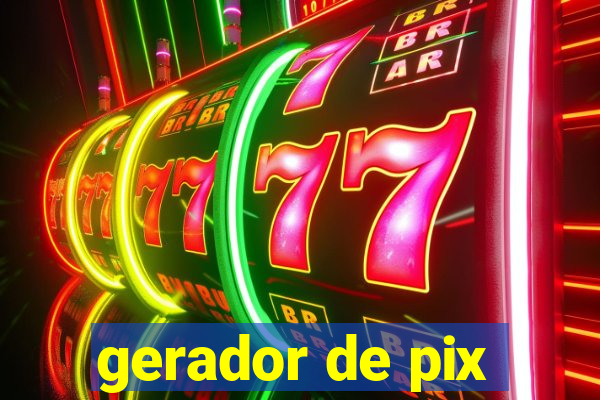 gerador de pix