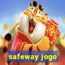 safeway jogo