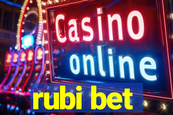 rubi bet