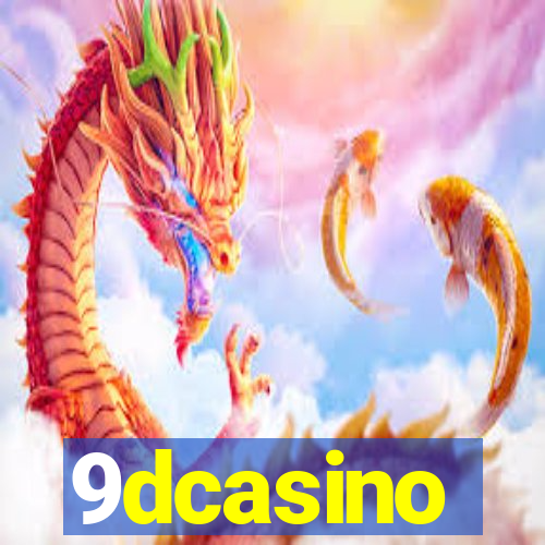 9dcasino