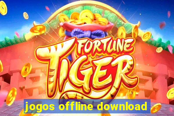 jogos offline download