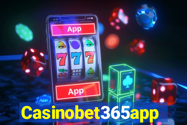 Casinobet365app