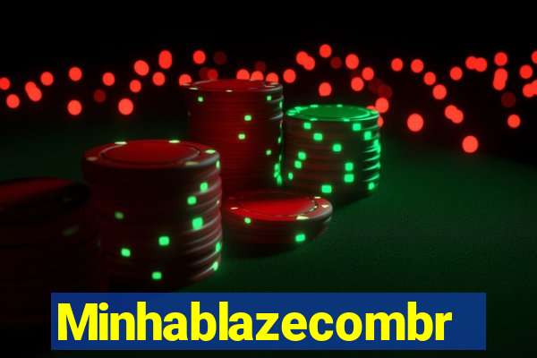 Minhablazecombr