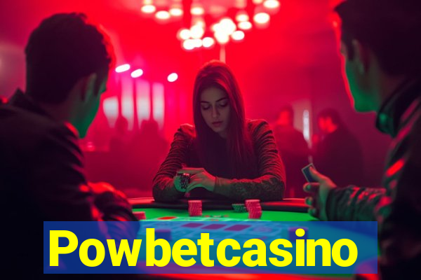 Powbetcasino