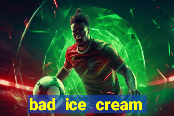 bad ice cream click jogos