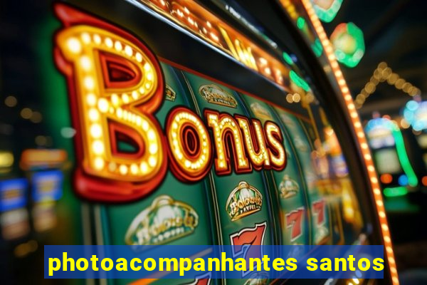 photoacompanhantes santos