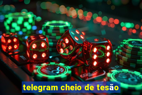 telegram cheio de tesão