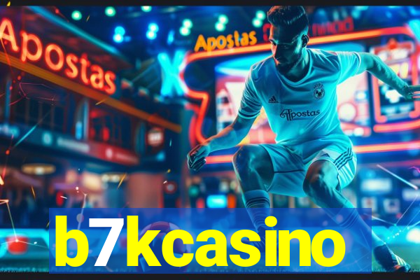 b7kcasino