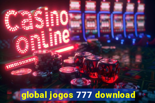 global jogos 777 download