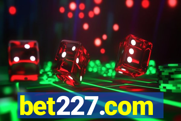 bet227.com