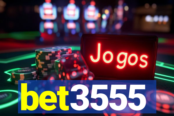 bet3555