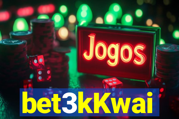 bet3kKwai