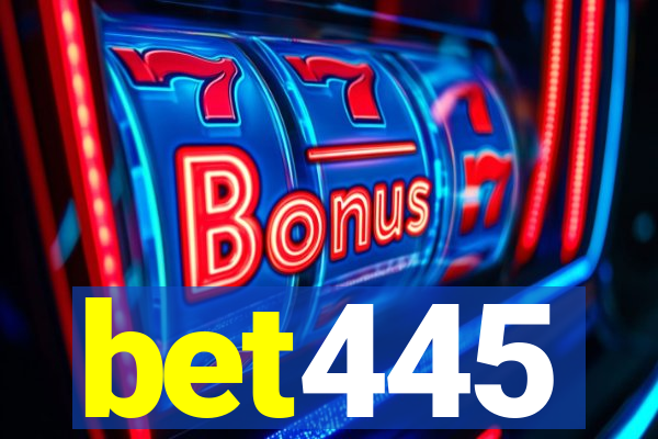 bet445