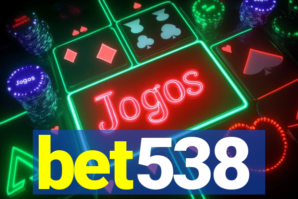 bet538