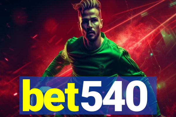 bet540