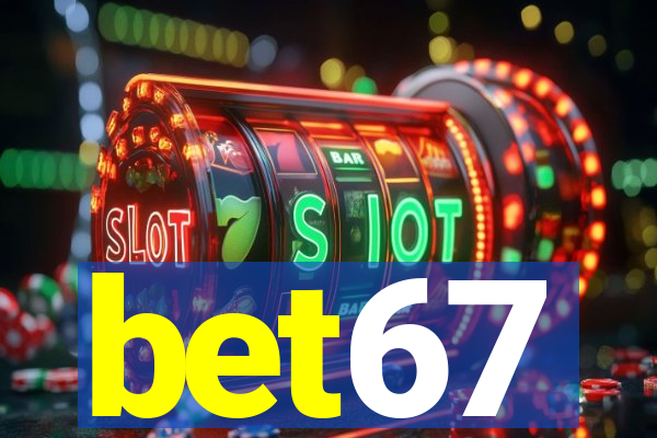 bet67