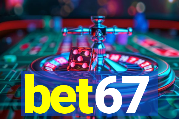 bet67