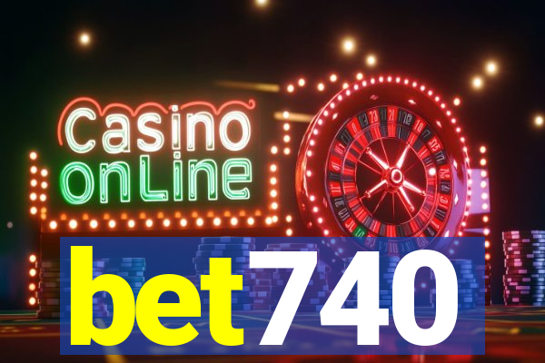 bet740