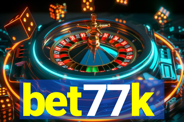 bet77k